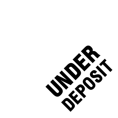 UNDER DEPOSIT